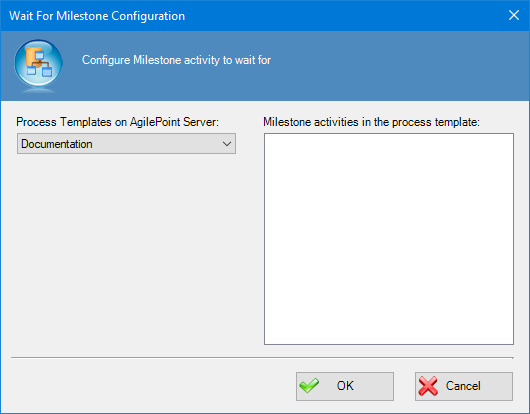 Wait For Milestone Configuration window